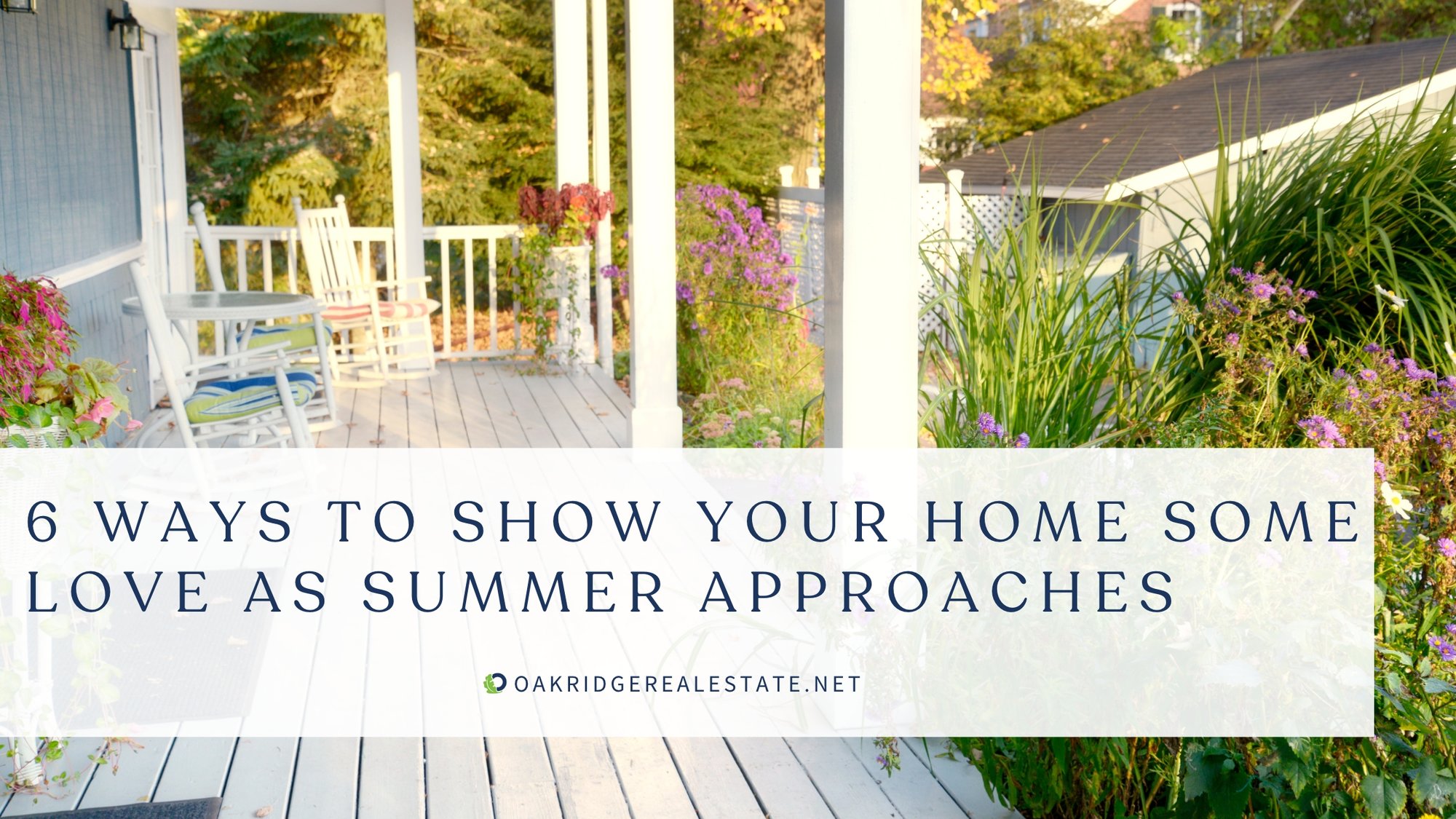 6 Ways to Show your home some love as summer approaches